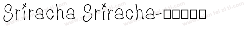 Sriracha Sriracha字体转换